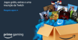 Jogue melhor com Prime Gaming